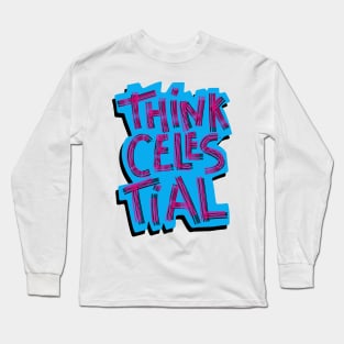 Think Celestial Long Sleeve T-Shirt